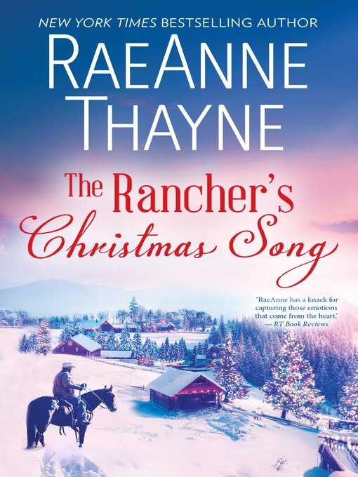 Title details for The Rancher's Christmas Song by RaeAnne Thayne - Available